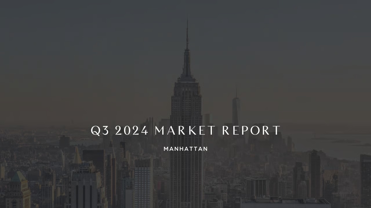 Manhattan Quarter 3 2024 Market Report